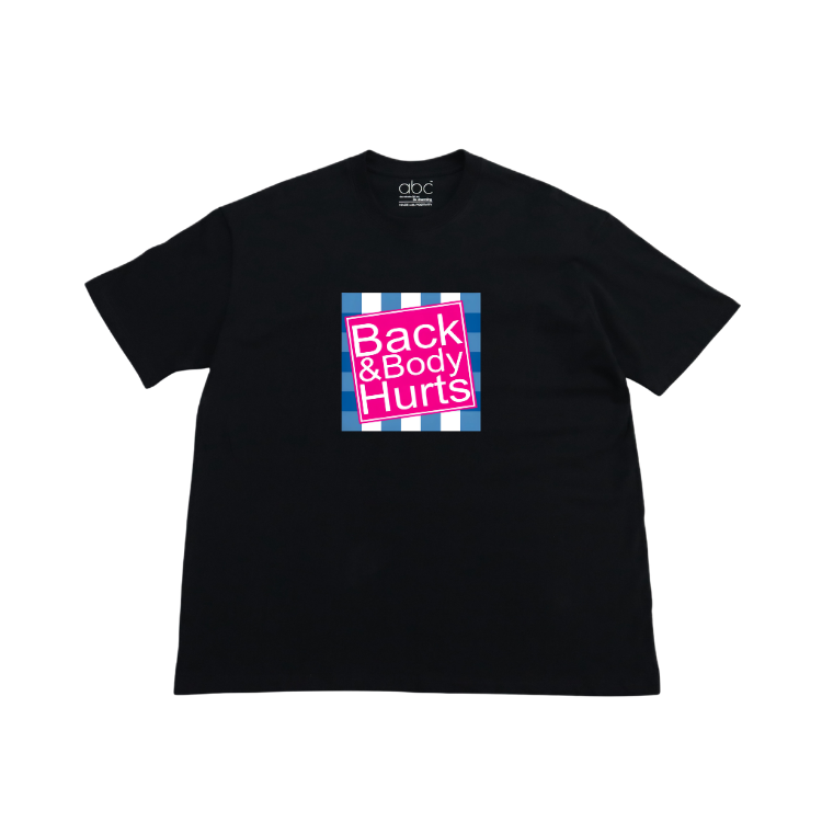 BACK & BODY HURTS-glow in the dark