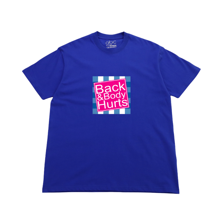 BACK & BODY HURTS-glow in the dark
