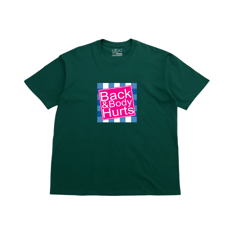 BACK & BODY HURTS-glow in the dark